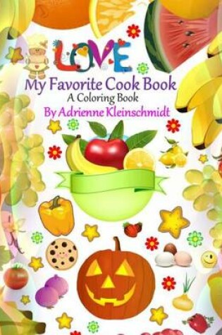 Cover of My Favorite Cook Book A Coloring Book