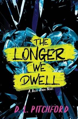 Book cover for The Longer We Dwell