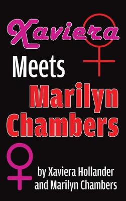 Book cover for Xaviera Meets Marilyn Chambers (hardback)