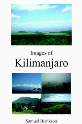 Cover of Images of Kilimanjaro