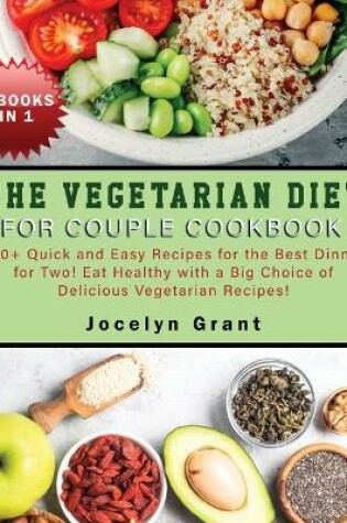 Cover of The Vegetarian Diet for Couple Cookbook
