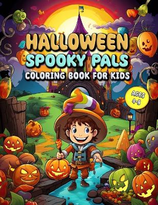 Book cover for Halloween Spooky Pals Coloring Book for Kids