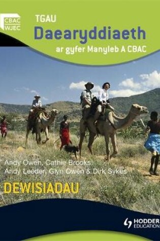 Cover of GCSE Geography for WJEC A Options Welsh Edition: TGAU Daearyddiaeth ar gyfer manyleb A CBAC DEWISIADAU