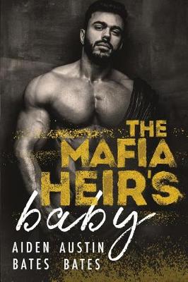 Book cover for The Mafia Heir's Baby