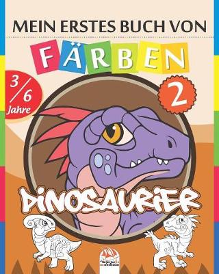 Book cover for Mein erstes Buch von - Färben - Dinosaurier 2