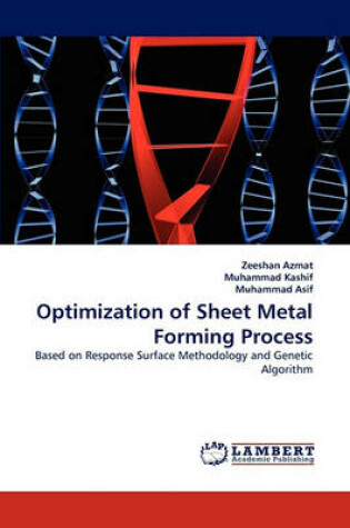 Cover of Optimization of Sheet Metal Forming Process