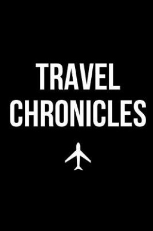 Cover of Travel Chronicles