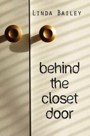 Cover of Behind the Closet Door