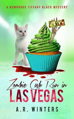 Book cover for Zombie Cash Run in Las Vegas