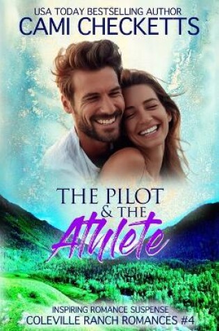 Cover of The Pilot & The Athlete