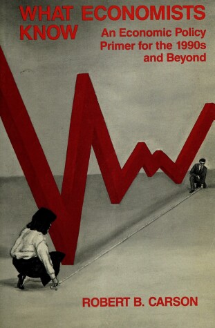 Book cover for What Economists Know