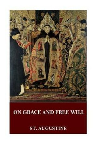 Cover of On Grace and Free Will