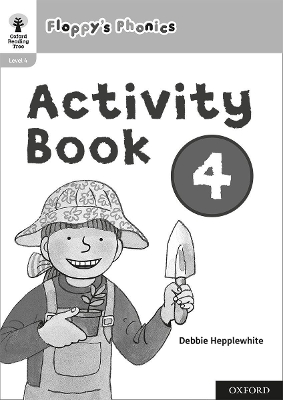 Cover of Oxford Reading Tree: Floppy's Phonics: Activity Book 4