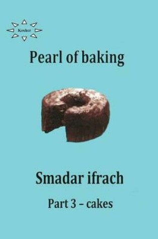 Cover of Pearl of baking - part 3 - cakes