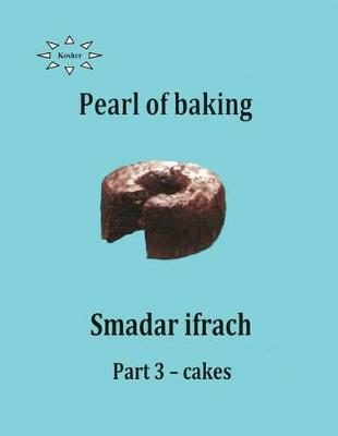 Book cover for Pearl of baking - part 3 - cakes