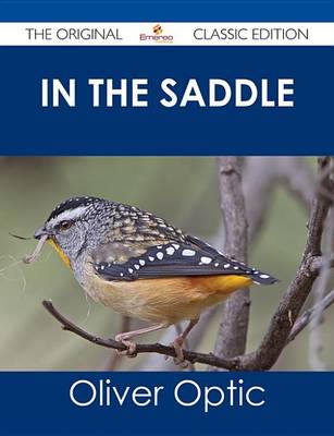 Book cover for In the Saddle - The Original Classic Edition