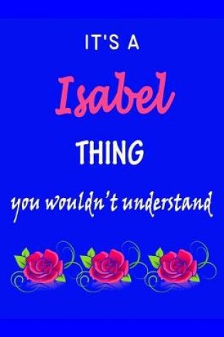 Cover of It's A Isabel Thing You Wouldn't Understand