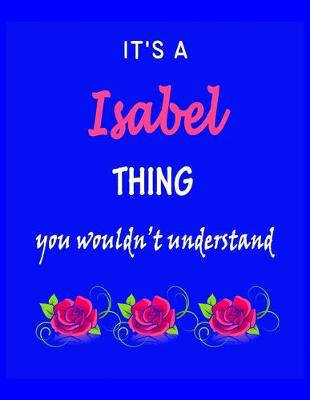 Book cover for It's A Isabel Thing You Wouldn't Understand