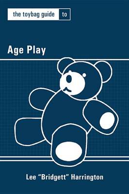 Book cover for The Toybag Guide to Age Play
