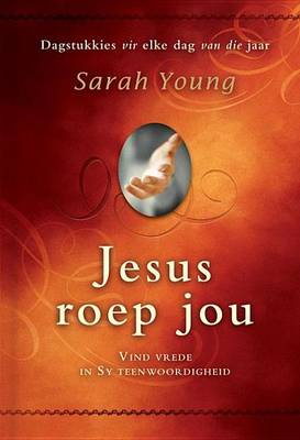 Book cover for Jesus Roep Jou: Vind Vrede in Sy Teenwoordigheid