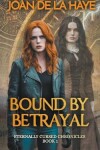 Book cover for Bound by Betrayal