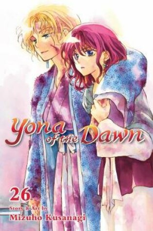 Cover of Yona of the Dawn, Vol. 26