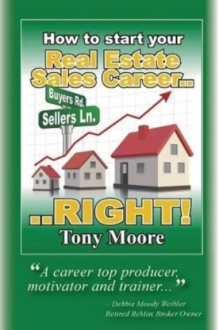 Cover of How to Start You Real Estate Sales Career...Right!