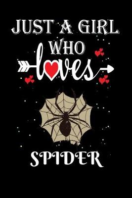 Book cover for Just a Girl Who Loves Spider