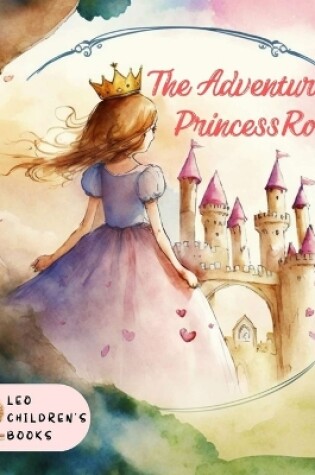 The Adventure of Princess Rose