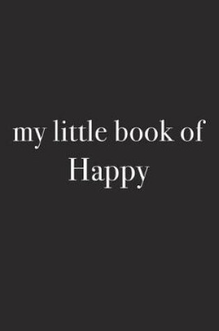 Cover of My Little Book of Happy