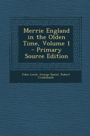 Cover of Merrie England in the Olden Time, Volume 1