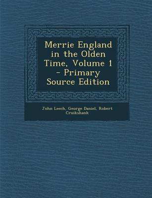 Book cover for Merrie England in the Olden Time, Volume 1