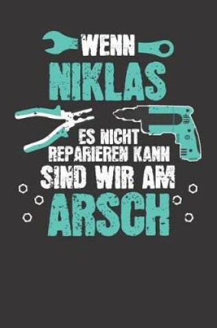 Cover of Wenn NIKLAS es nicht reparieren kann