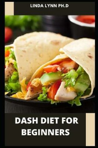 Cover of Dash Diet for Beginners