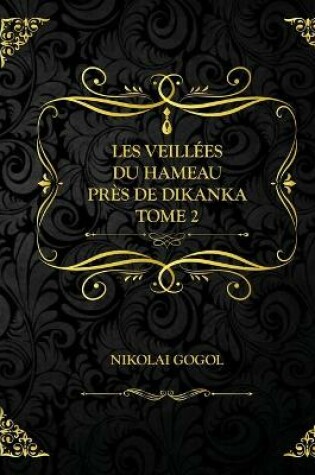 Cover of Les Veillées du hameau près de Dikanka - Tome 2