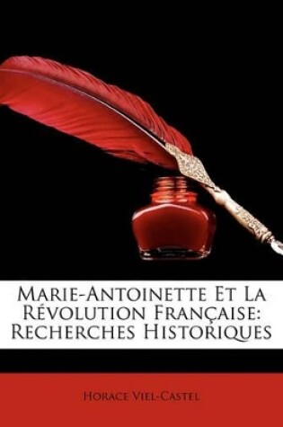 Cover of Marie-Antoinette Et La Rvolution Franaise