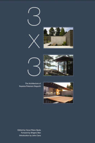 Cover of 3 x 3: Architecture of Suyama Peterson Deguchi