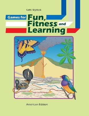 Book cover for Games for Fun, Fitness and Learning