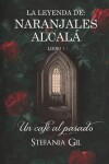 Book cover for Un café al pasado