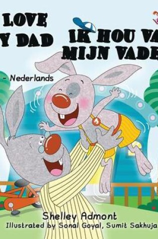 Cover of I Love My Dad -Ik hou van mijn vader