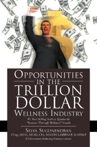 Cover of Opportunities in the TRILLION DOLLAR Wellness Industry