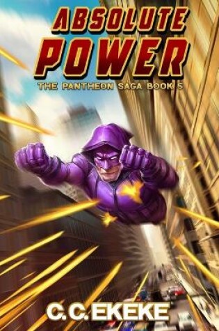 Cover of Absolute Power (The Pantheon Saga)