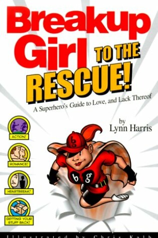 Cover of Breakup Girl to the Rescue!