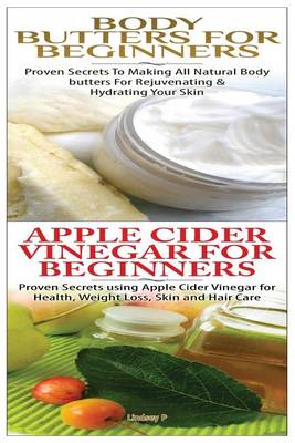 Book cover for Body Butters for Beginners & Apple Cider Vinegar for Beginners