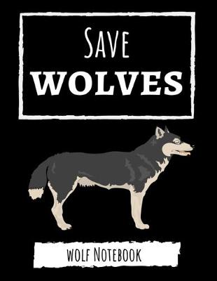 Book cover for Save Wolves