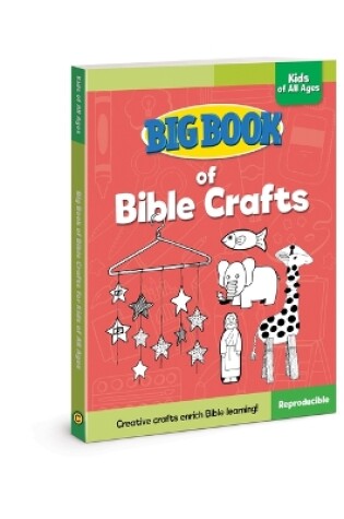 Cover of Big Book of Bible Crafts for Kids of All Ages