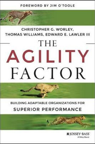 Cover of Agility Factor, The: Building Adaptable Organizations for Superior Performance