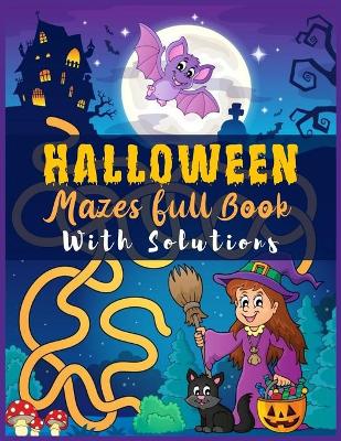 Book cover for HALLOWEEN Mazes Full Book With Solutions