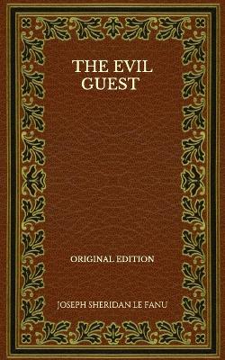 Book cover for The Evil Guest - Original Edition