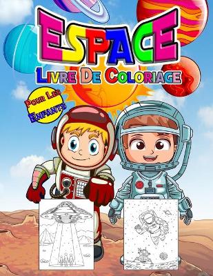 Book cover for Espace Livre de Coloriage Pour les Enfants